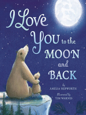 cover image of I Love You to the Moon and Back